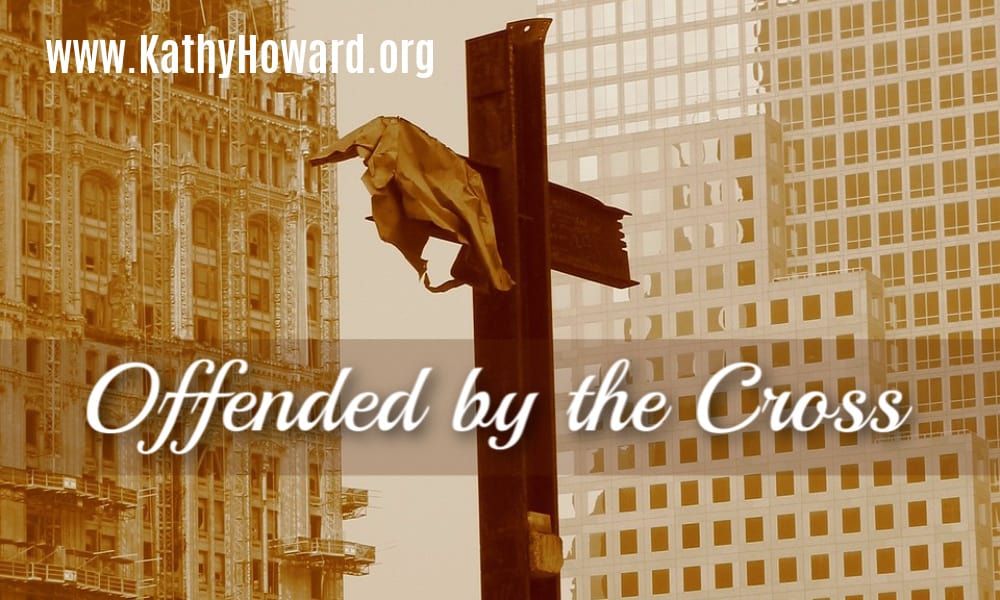 Offended by the Cross