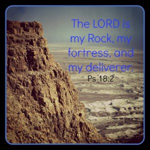 The Lord is My Rock