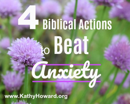 4 Actions to Beat Anxiety