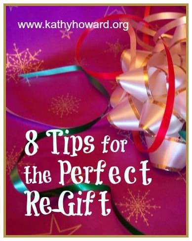 8 Tips for the Perfect Re-gift