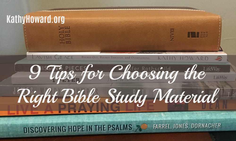 9 Tips for Choosing the Right Bible Study Material
