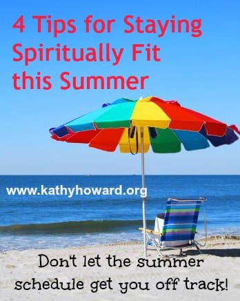 Tips for spiritual fitness this summer