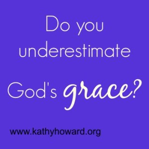 underestimate grace