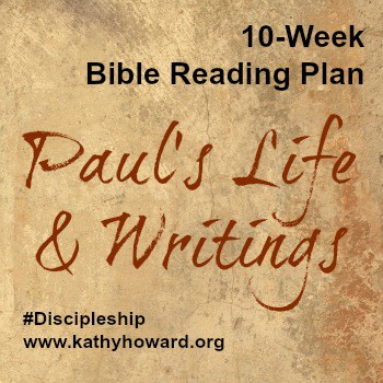 Paul’s Life & Writings – 10 Week Bible Reading Plan