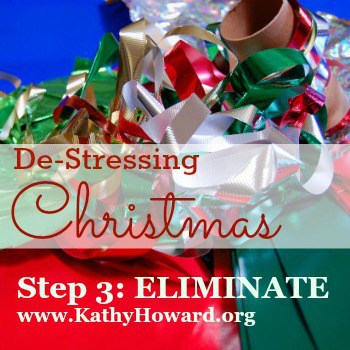 De-Stressing Christmas Step 3: Eliminate