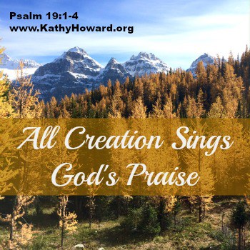All Creation Sings God’s Praise