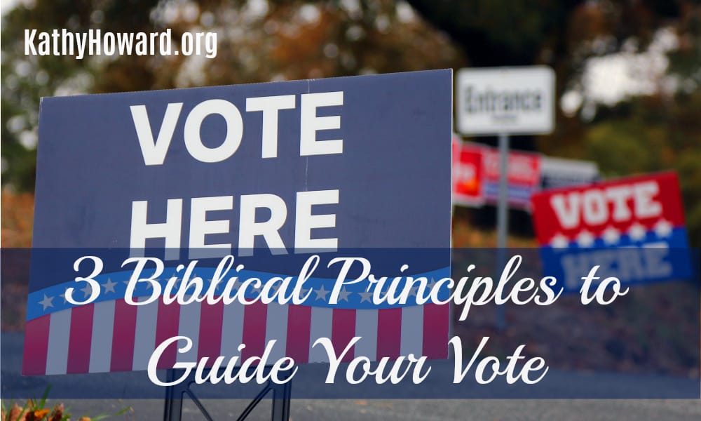 3 Biblical Principles to Guide Your Vote