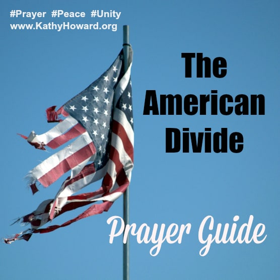 The American Divide: A Prayer Guide