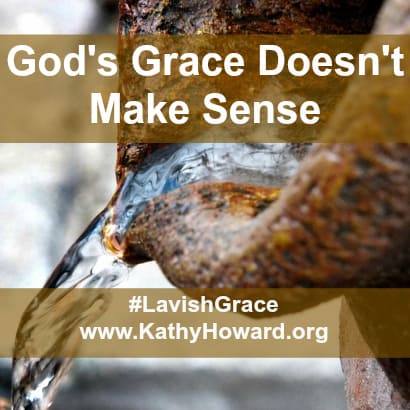 God’s Grace Doesn’t Make Sense