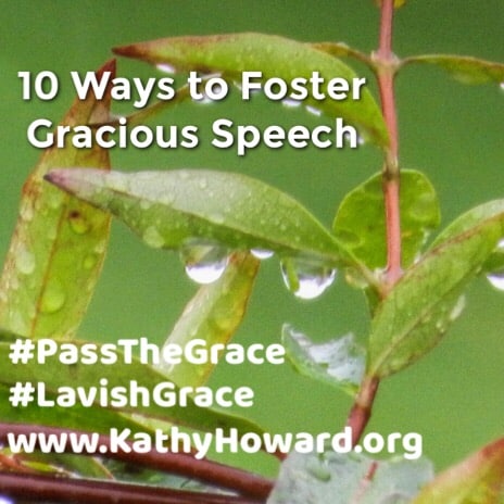 10 Ways to Foster Gracious Speech