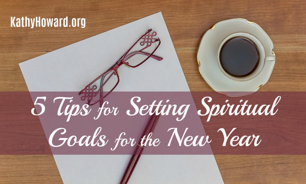 5 Tips for Setting Spiritual Growth Goals for the New Year