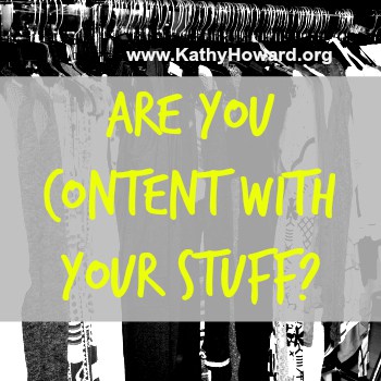 Are You Content with Your Stuff?