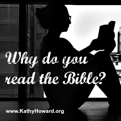 Why Do You Read the Bible?