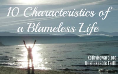 10 Characteristics of a Blameless Life