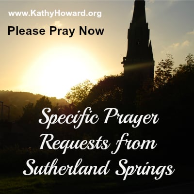 Prayer Requests from Sutherland Springs