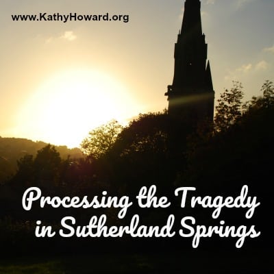 Processing the Tragedy in Sutherland Springs