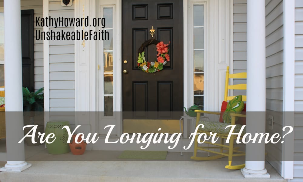 Are You Longing for Home?