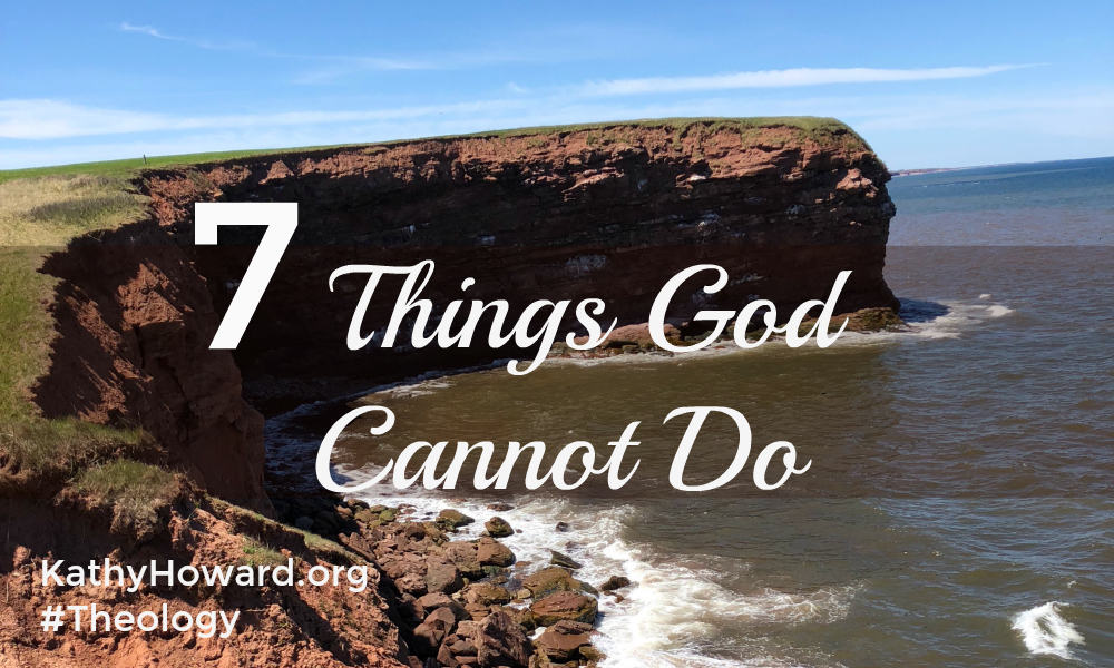 7 Things God Cannot Do