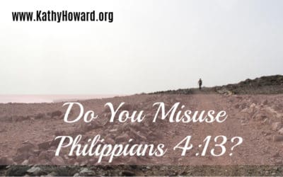 Do You Misuse Philippians 4:13?