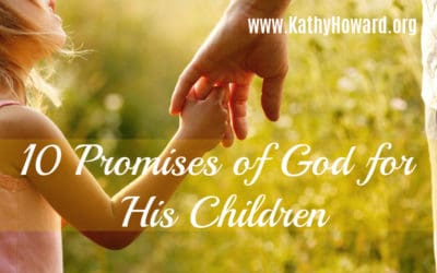 10 Promises of God for His Children