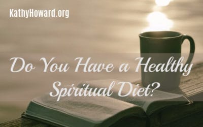 Does Your “Diet” Promote Spiritual Health?