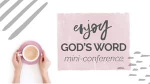 Enjoy God's Word conference