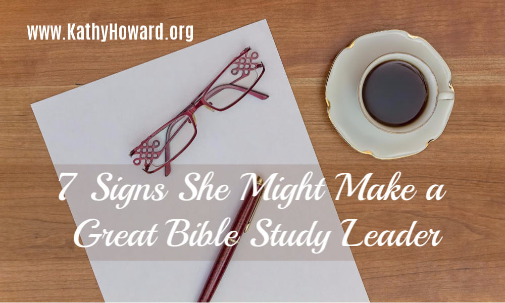 7 Signs She Might Make a Great Bible Study Leader