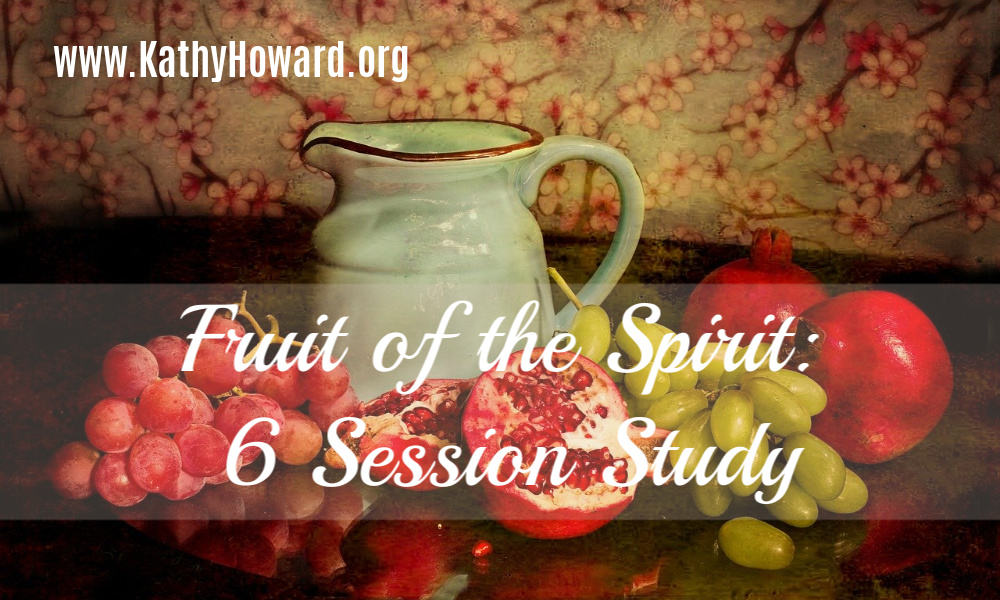 Fruit of the Spirit: 6-Session Bible Study