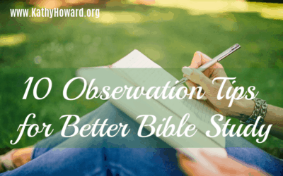 10 Observation Tips for Better Bible Study