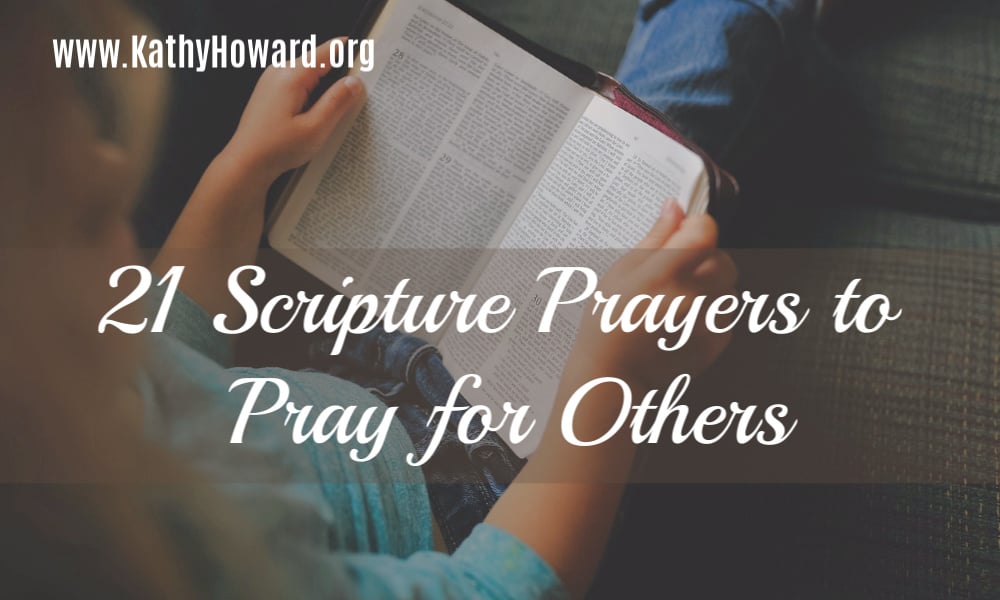 21 Scripture Prayers to Pray