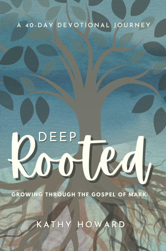 Deep Rooted: Growing through the Gospel of Mark