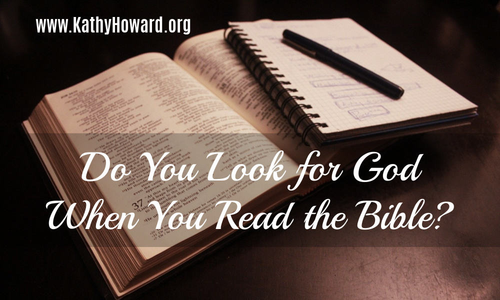 Do You Look for God When You Read the Bible?