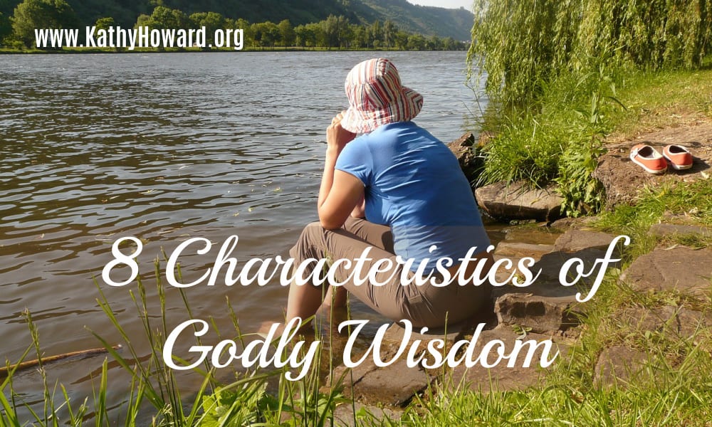 8 Characteristics of Godly Wisdom