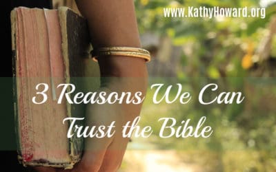 3 Reasons We Can Trust the Bible