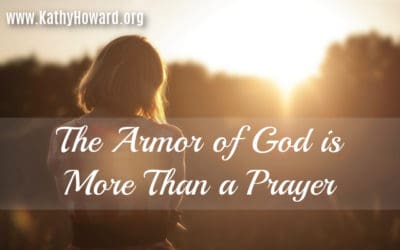 The Armor of God is More than a Prayer