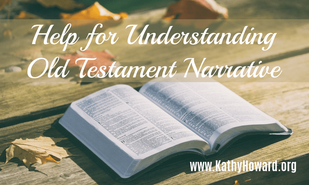 Help for Understanding Old Testament Narrative