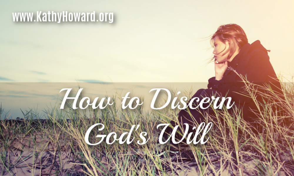How to Discern God’s Will