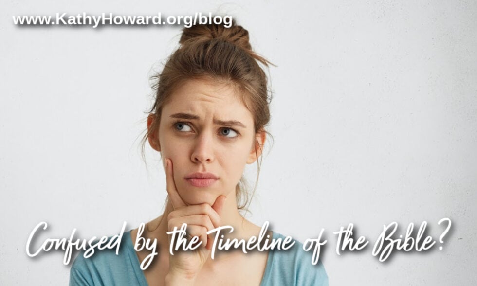Confused By The Timeline Of The Bible Kathy Howard Confused by the timeline of the bible kathy howard