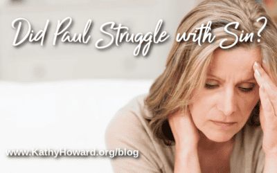 Did the Apostle Paul Struggle with Sin?