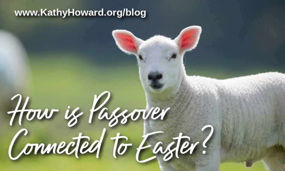 How is Easter Connected to Passover?