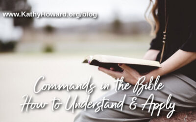 Commands in the Bible: How to Recognize, Interpret, & Apply