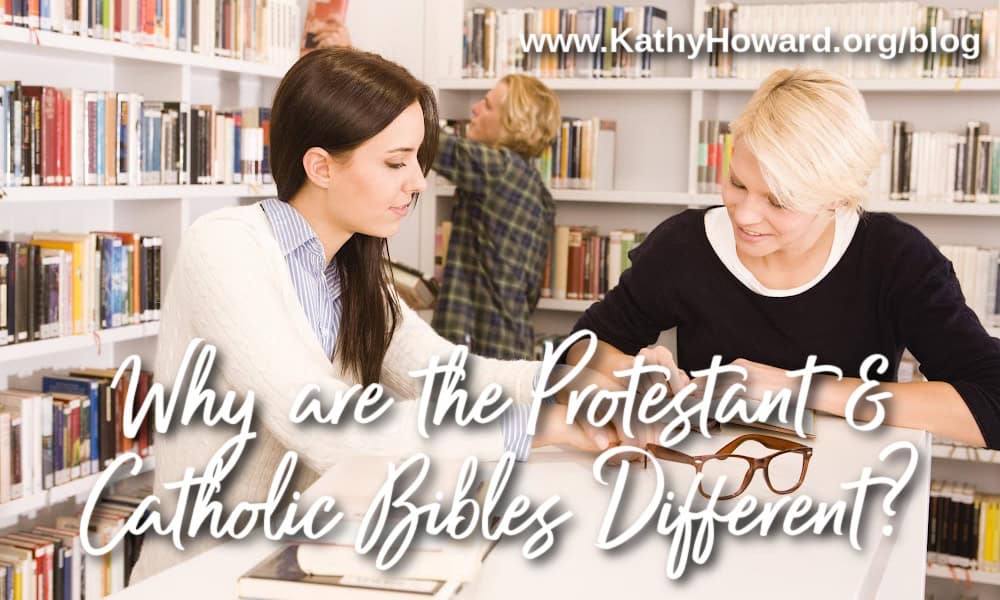 Why Are the Protestant and Catholic Bibles Different?