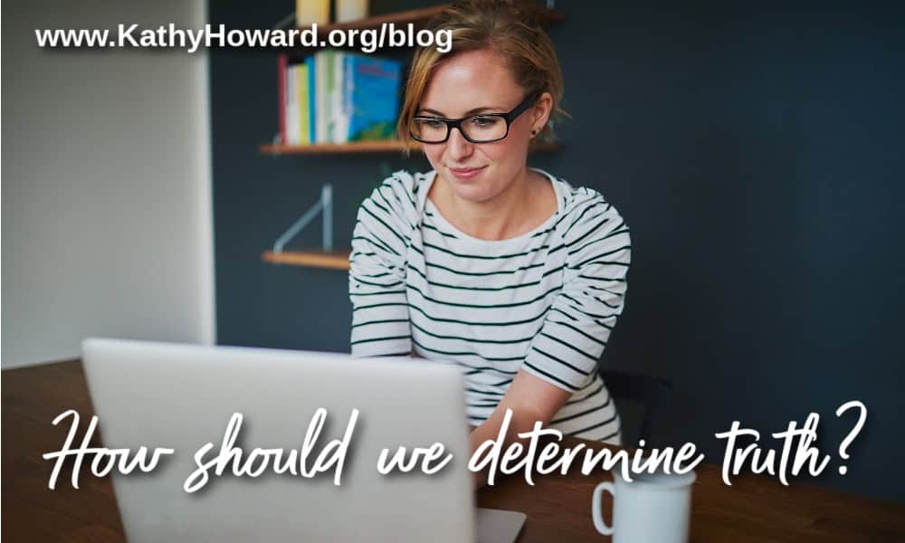 How should Christians determine truth?