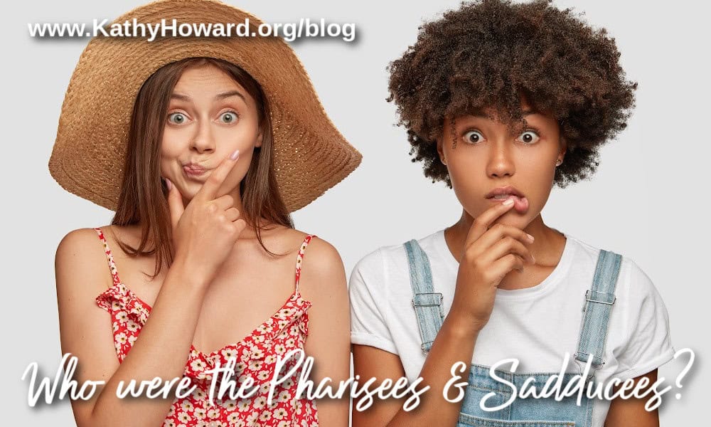 Who Were the Pharisees and Sadducees? Basic Facts for Bible Study